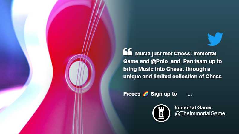 Music just met Chess! Immortal Game and @Polo_and_Pan team up to bring Music into Chess, through a unique and limited collection of Chess Pieces 🌈

Sign up to the whitelist 🔗, tags: music-themed digital - @TheImmortalGame (twitter)